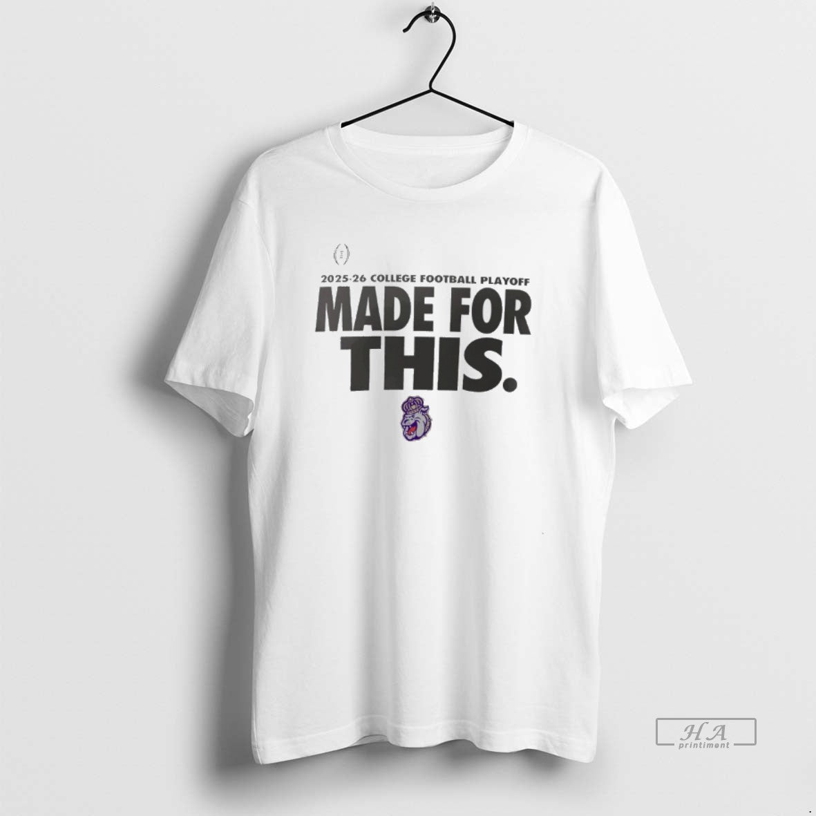 Official James Madison Dukes Made For This 2025 26 College Football Playoff T-Shirts, Hoodie, Sweatshirt | CiraTrend.com