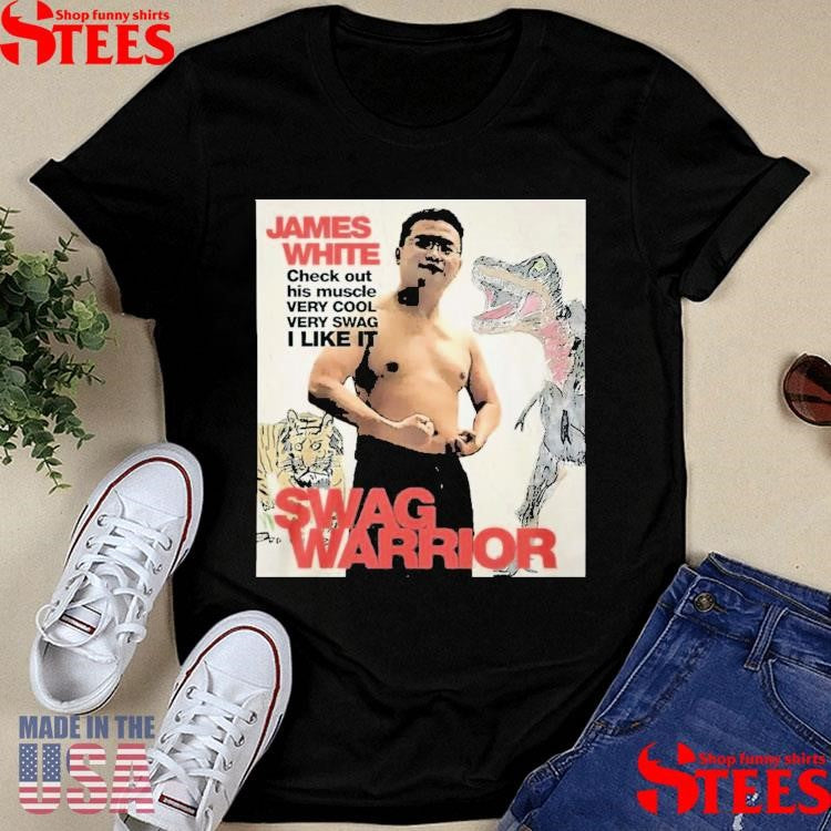 James White Swag Warrior Shirts