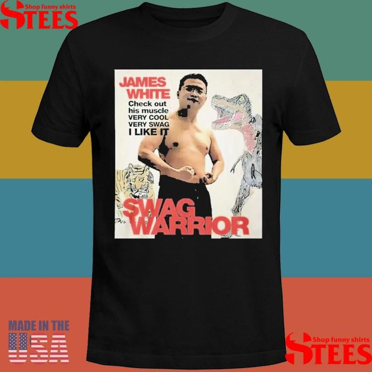 James White Swag Warrior Shirts