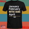 January February Notre Dame Basketball April 2025 Division I Women’s Basketball Championship March Madness Month Shirts