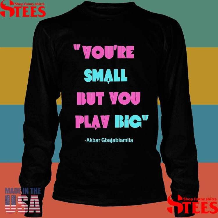 Jason Behrends You’re Small But You Play Big Ninja Warrior T-shirt