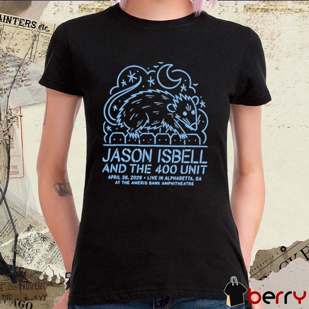 Jason Isbell And The 400 Unit In Alpharetta GA On April 28 2026 Ameris Bank Amphitheatre t-shirt