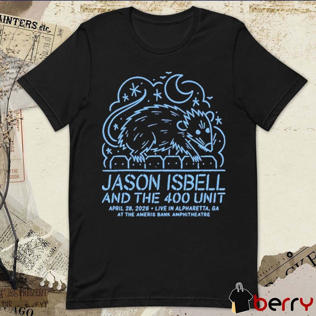 Jason Isbell And The 400 Unit In Alpharetta GA On April 28 2026 Ameris Bank Amphitheatre t-shirt