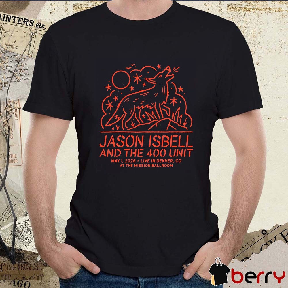 Jason Isbell And The 400 Unit May 1, 2026 Live In Denver, Co At The Mission Ballroom t-shirt
