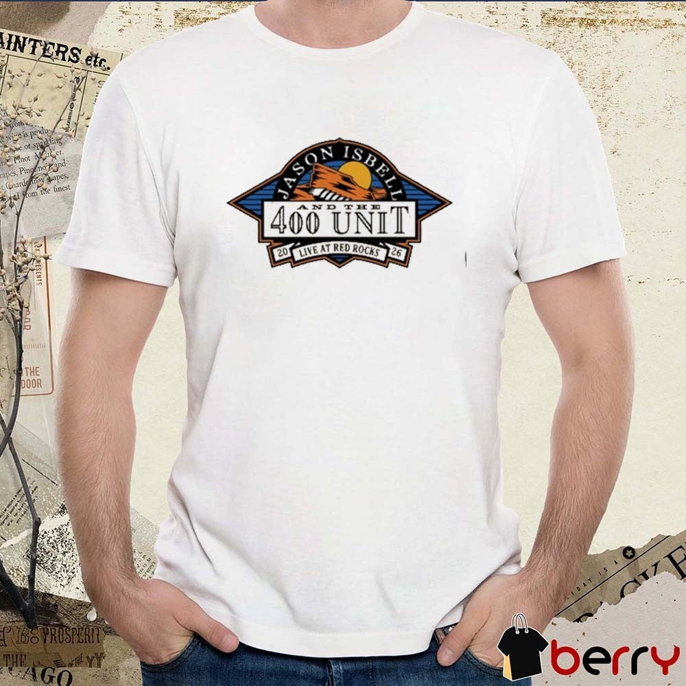 Jason Isbell And The 400 Unit Tour May 02 2026 Live At Red Rocks t-shirt