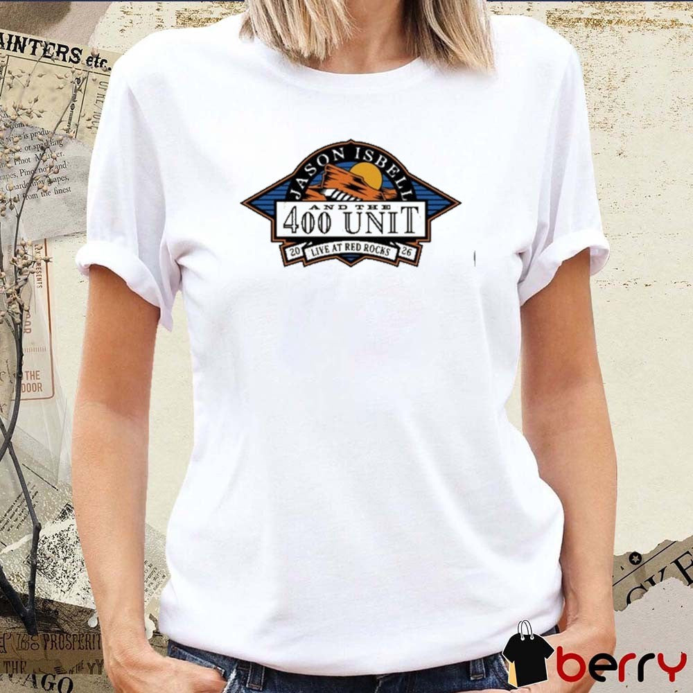 Jason Isbell And The 400 Unit Tour May 02 2026 Live At Red Rocks t-shirt