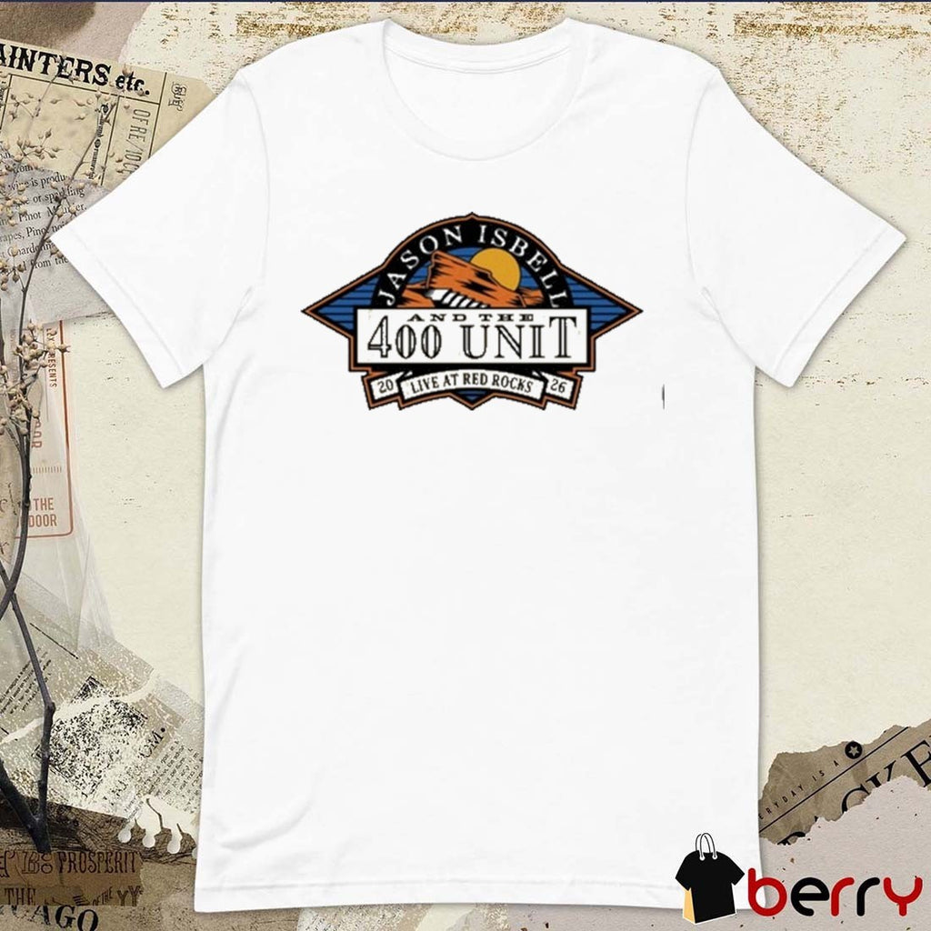 Jason Isbell And The 400 Unit Tour May 02 2026 Live At Red Rocks t-shirt