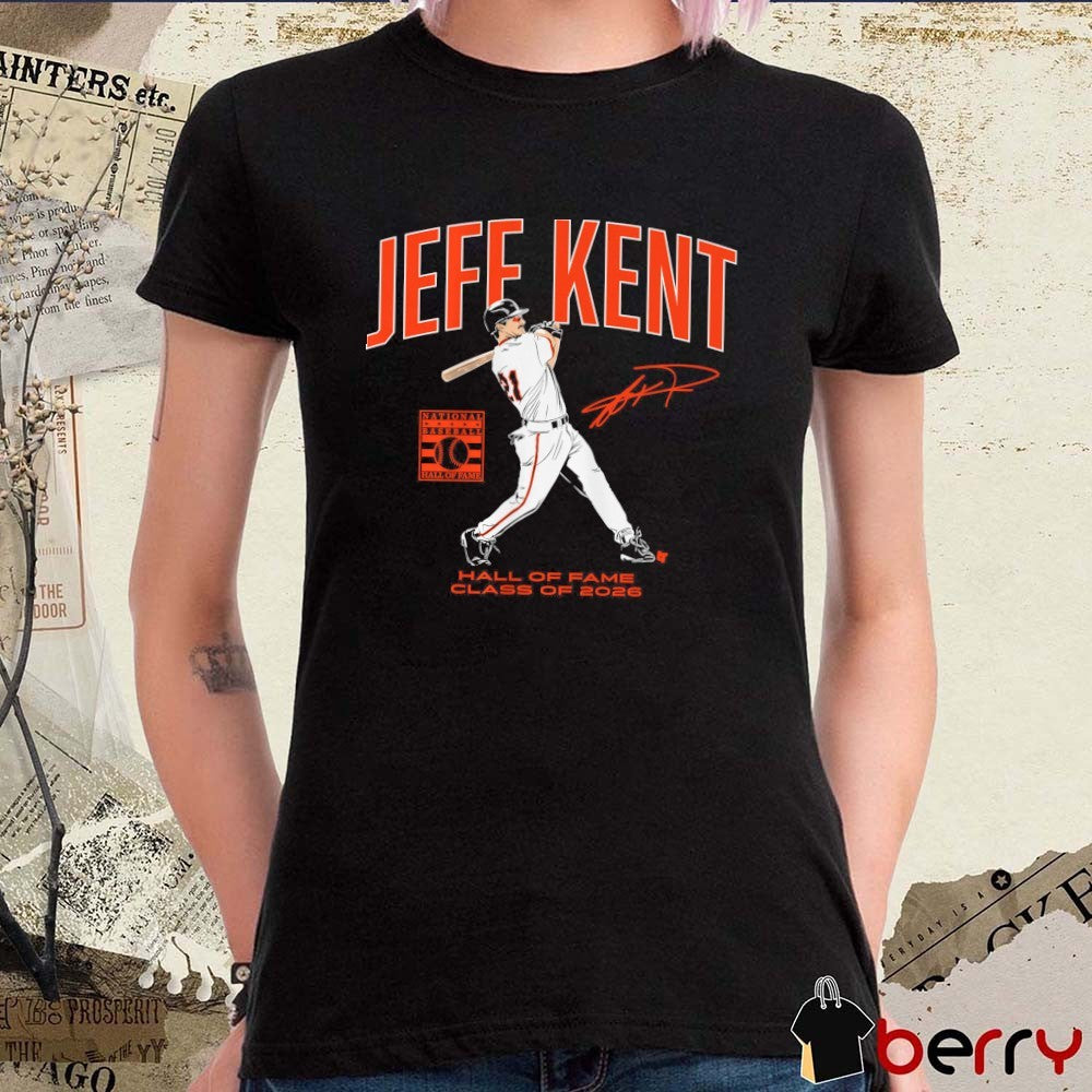Jeff Kent Hall of Fame Class of 2026 San Francisco Giants Signature t-shirt