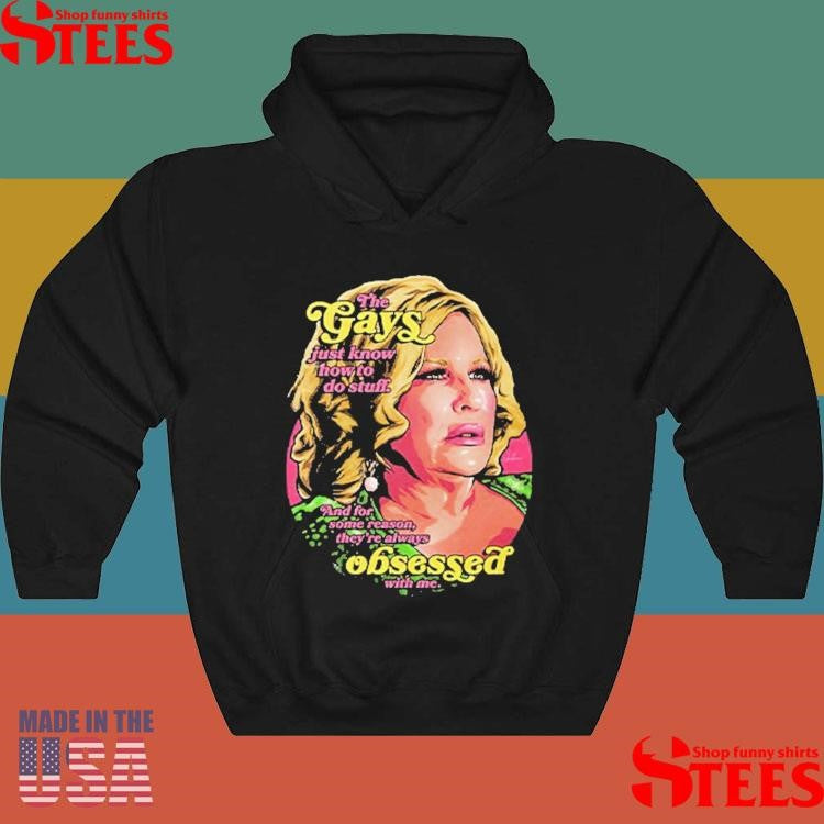 Jennifer Coolidge The Gays Just Know How To Do Stuff And For Some Reason T-shirt