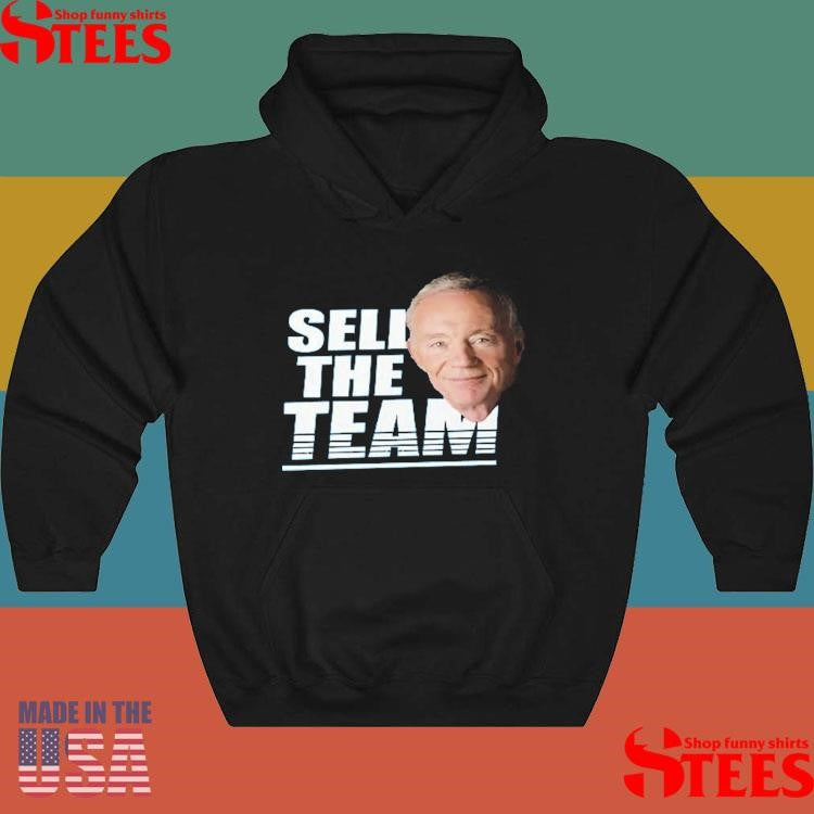 Jerry Jones Sell The Team T-shirts