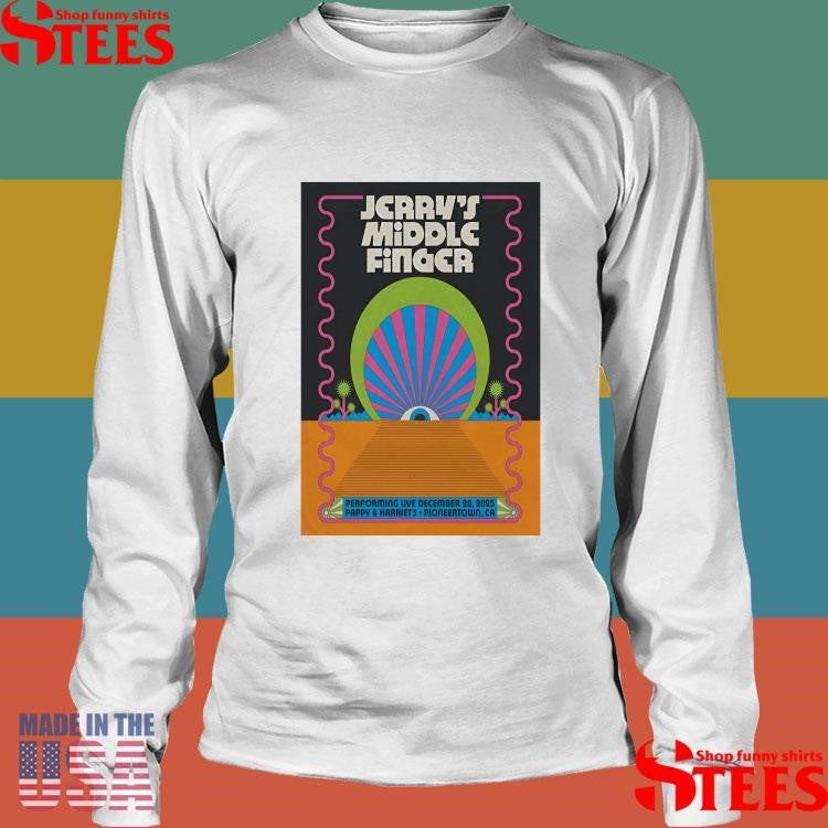 Jerry’s Middle Finger Dec 20 2025 Pappy And Harriet’s T-shirt