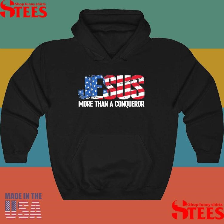 Jesus More Than A Conqueror Shirts
