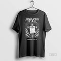 Official Jesus Paid It All Christian T-Shirts, Hoodie, Sweatshirt | CiraTrend.com