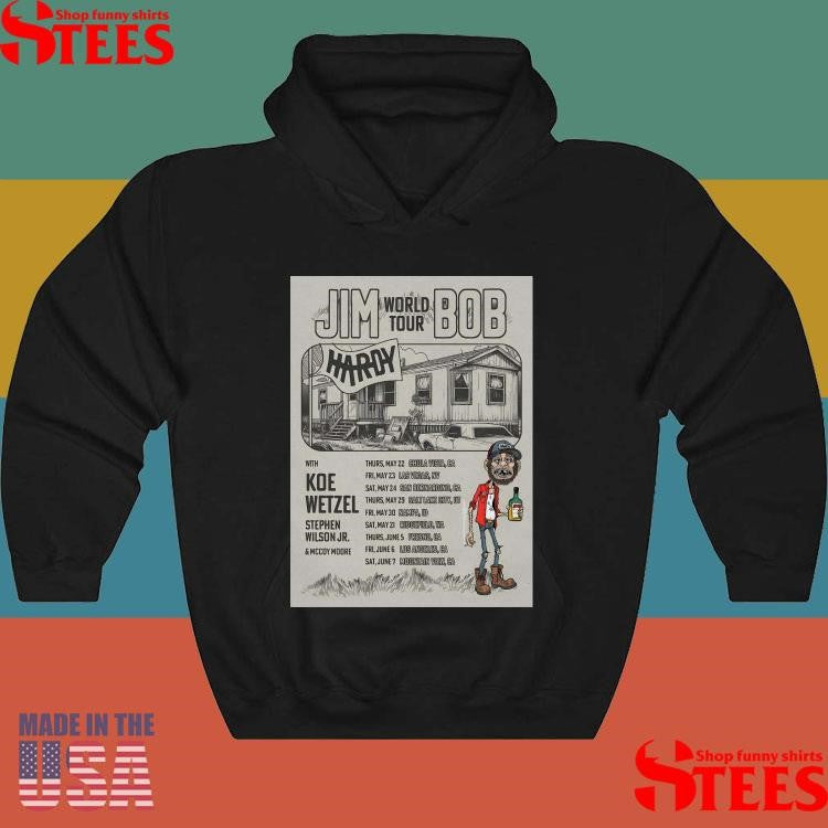 Jim Bob World Tour 2025 Hardy With Koe Wetzel Shirts