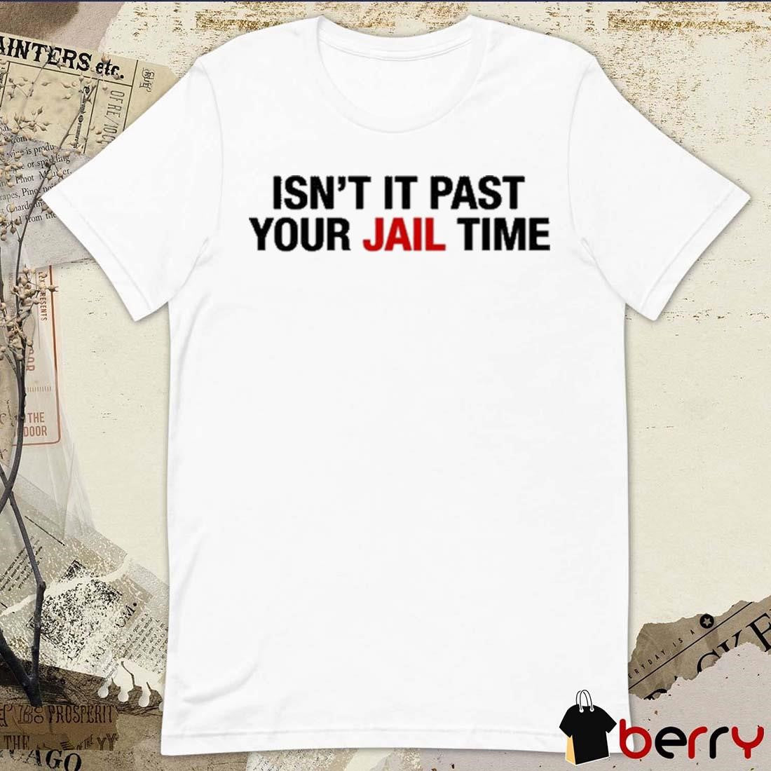 Jimmy Kimmel’s Wife Wearing Isn’t It Past Your Jail Time t-shirt