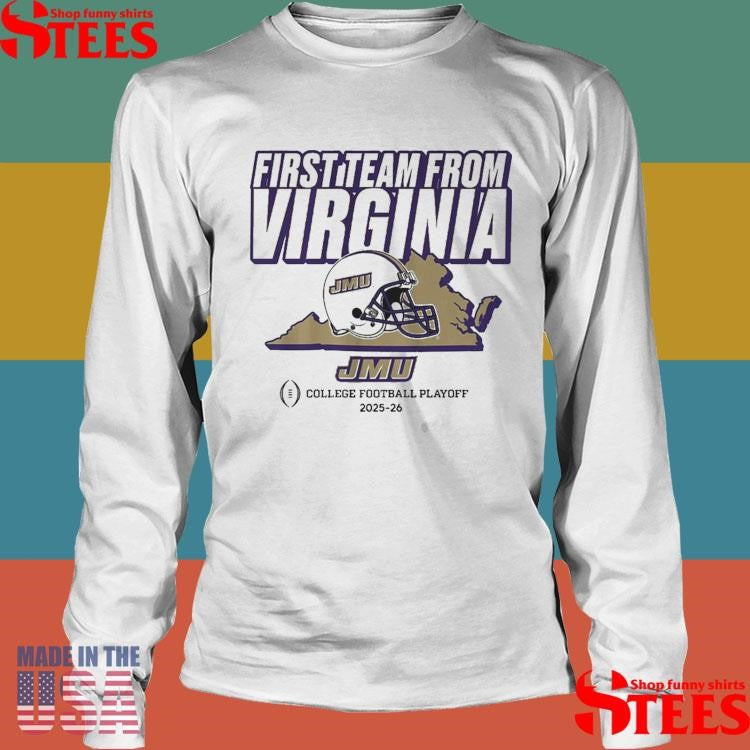 Jmu Football Cfp’s First Team From Virginia T-shirt