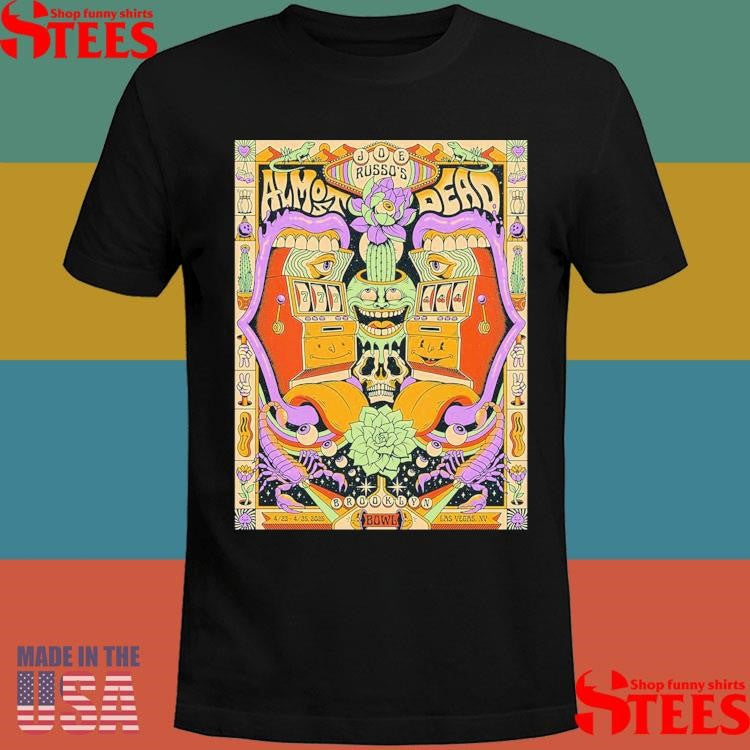 Joe Russo’s Almost Dead In Las Vegas, Nv At Brooklyn Bowl On April 23-25 2025 Poster Tour Shirts