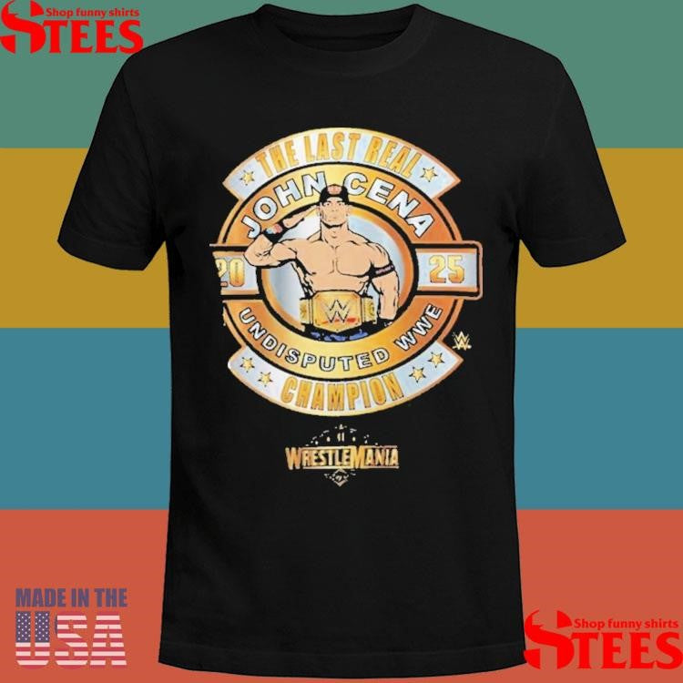 John Cena WrestleMania 41 Winner Shirts