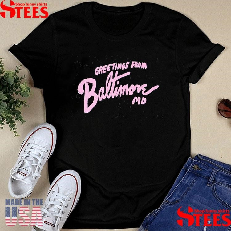 John Waters Greetings From Baltimore Shirts