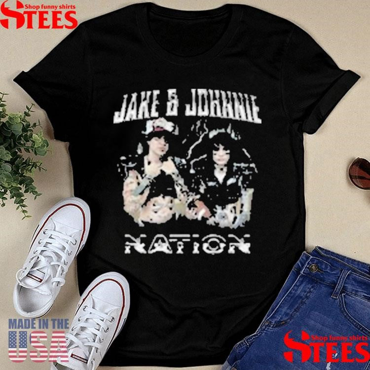 Johnnie Guilbert Jake And Johnnie Nation Shirts