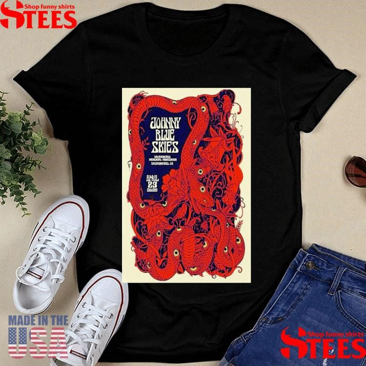 Johnny Blue Skies Apr 23 2025 Sacramento Ca Sacramento Memorial Auditorium Event Poster Shirts