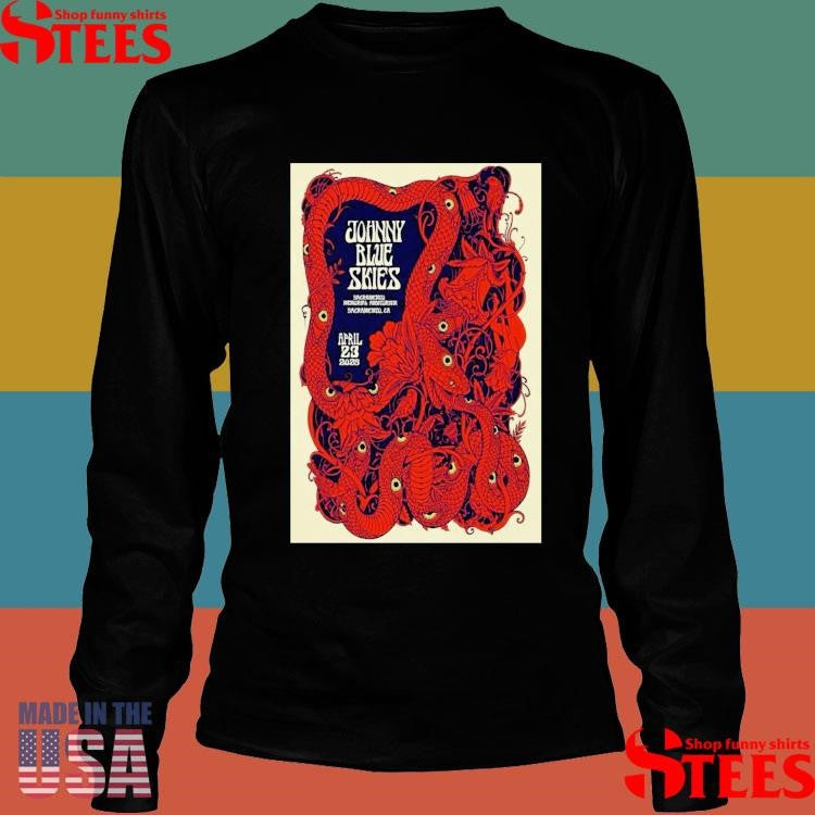 Johnny Blue Skies Apr 23 2025 Sacramento Ca Sacramento Memorial Auditorium Event Poster Shirts