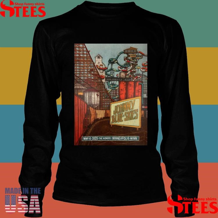 Johnny Blue Skies Tour May 6 2025 The Armory, Minneapolis, Mn Shirts