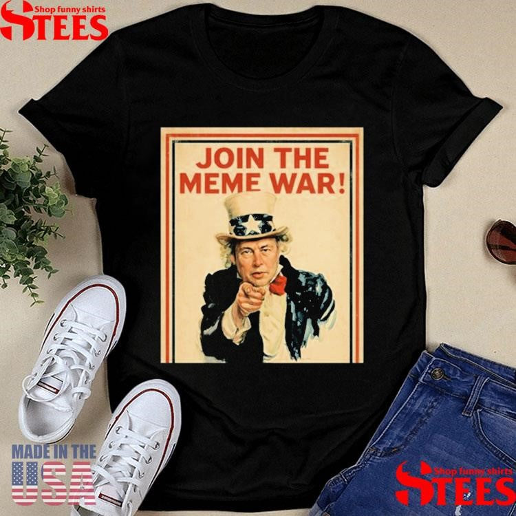 Join The Meme War Trump Shirts