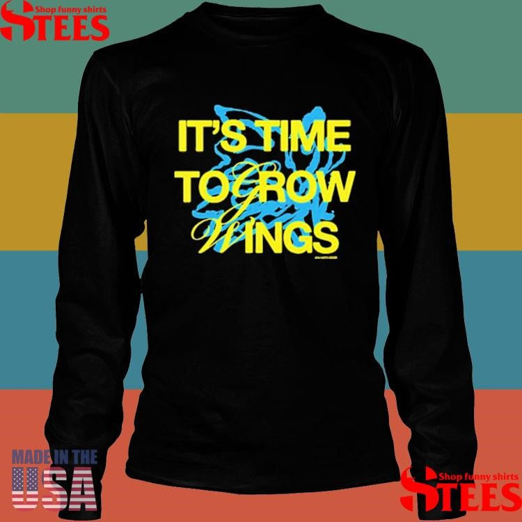 Jon Keith It’s Time To Grow Wings T-shirts