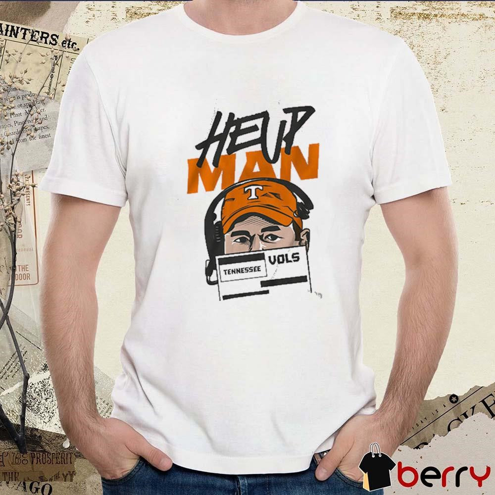Josh Heupel Tennessee Vols Football Heup Man t-shirt