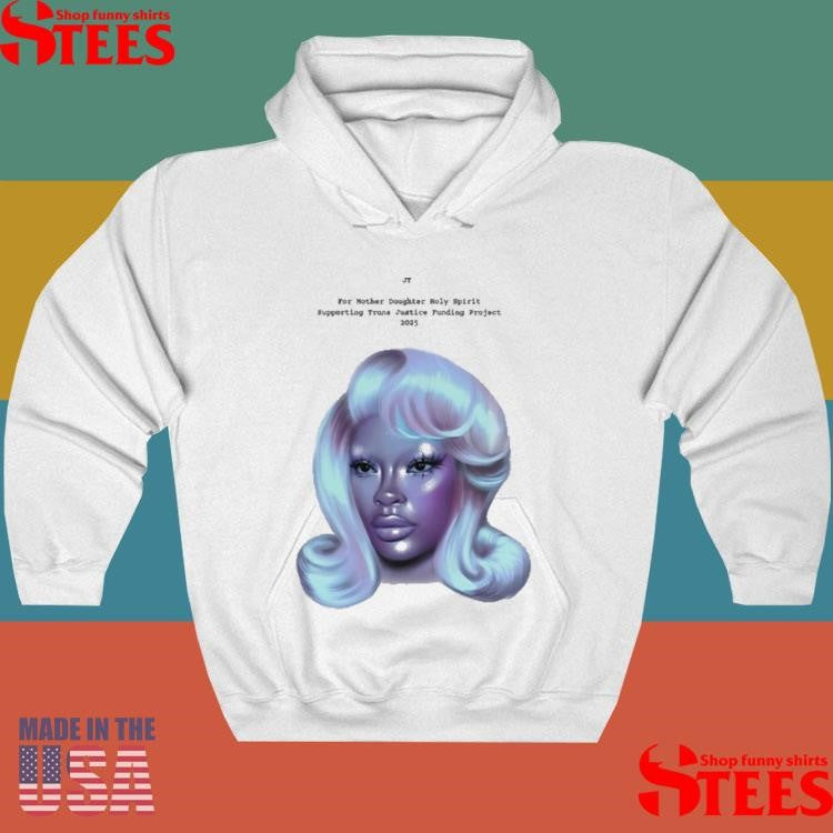 Jt X For Mother Daughter Holy Spirit Supporting Trans Justice Funding Project 2025 Pride T-shirt