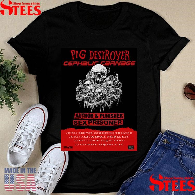 June 6 2025 Albuquerque Nm El Rey Pig Destroyer-portrait Shirts