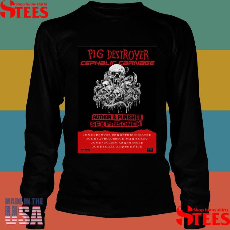 June 6 2025 Albuquerque Nm El Rey Pig Destroyer-portrait Shirts