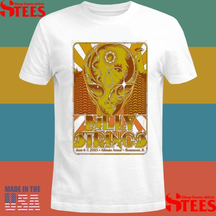 June 6-7 2025 Billy Strings Allstate Arena 2025 Rosemont Il T-shirt