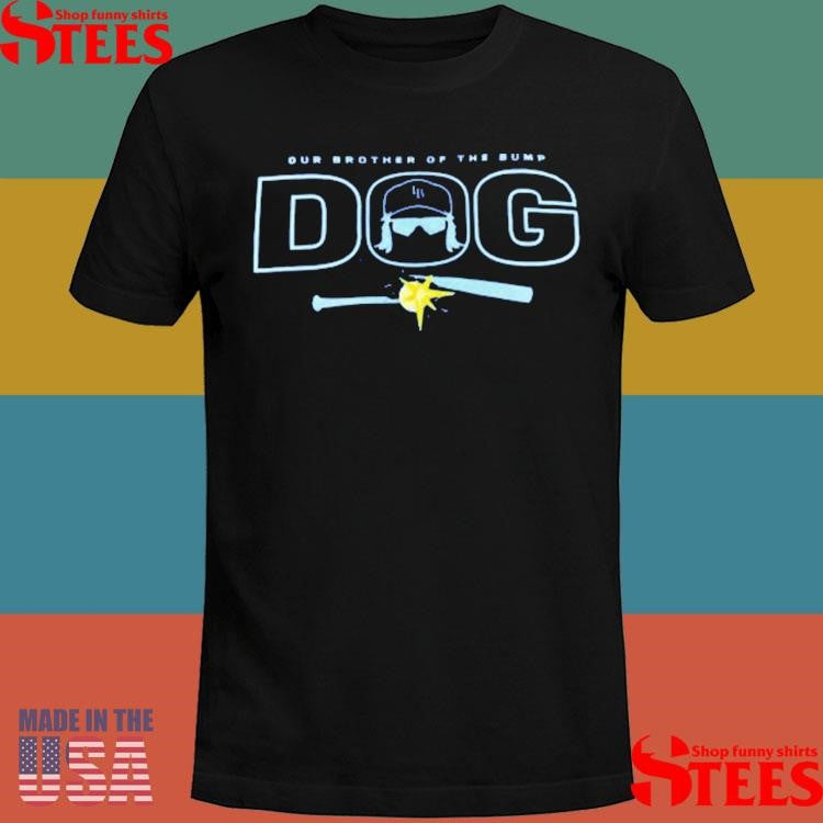 Junior Caminero Rays Our Brother Of The Bump Dog T-shirts