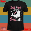 Just A Girl Who Loves Seals T-shirt