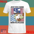 Just Five More Minutes Please Cat T-shirt