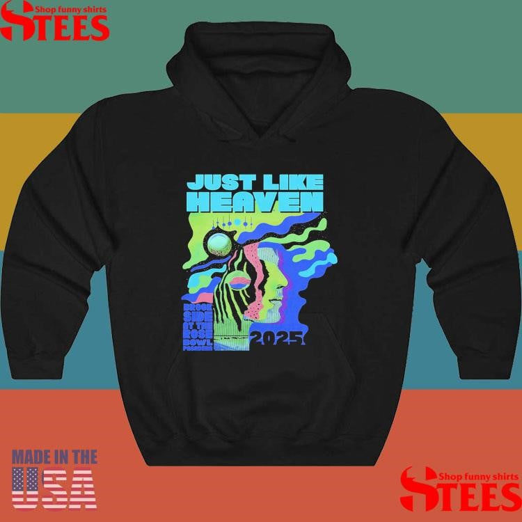 Just Like Heaven Brookside At The Rose Bowl Pasadena 2025 Shirts