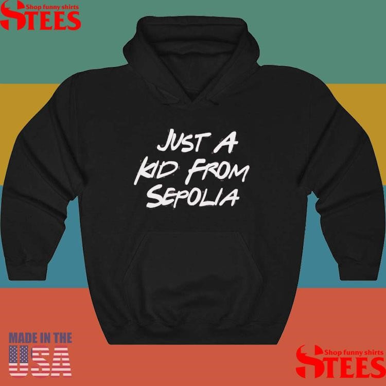 Just a Kid from Sepolia Shirts