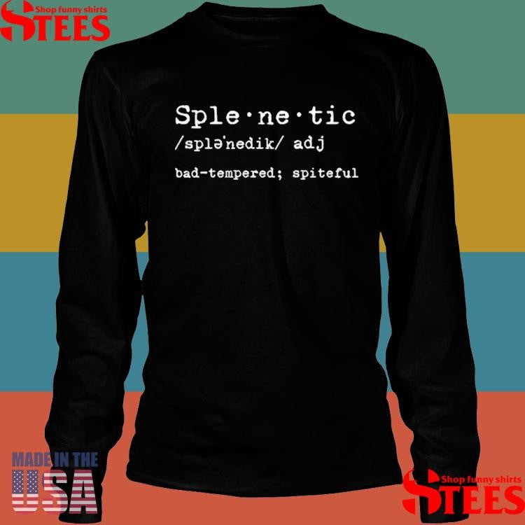 Justmer Splenetic Bad-tempered Spiteful Shirts