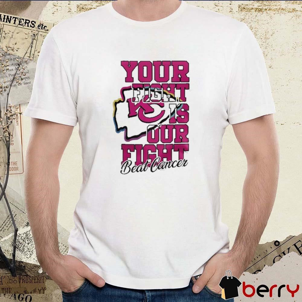 Kansas City Chiefs Your Fight Is Our Fight Beat Breast Cancer 2024 t-shirt