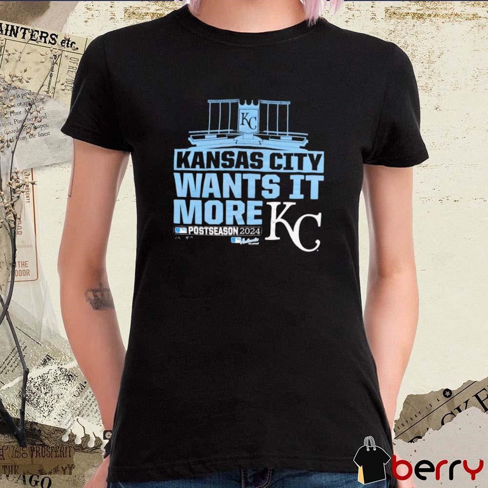 Kansas City Royals MLB Wants It More Postseason 2024 t-shirt