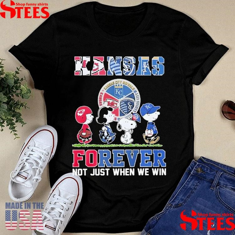 Kansas Sports Teams Forever Not Just When We Win T-shirt