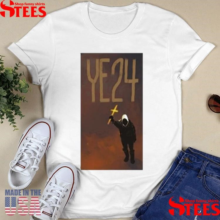 Kanye Ye24 Shirts