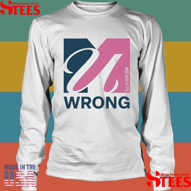 Karen Read Microdots U Wrong Shirts