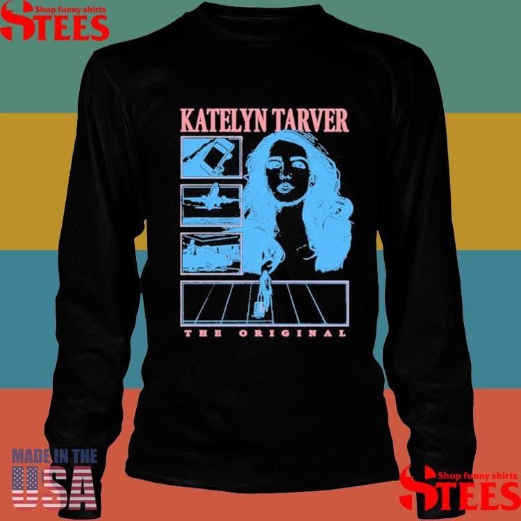 Katelyn Tarver Tee The Original 2025 T-shirt