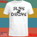 Katy Perry Slay Or Decay Shirts