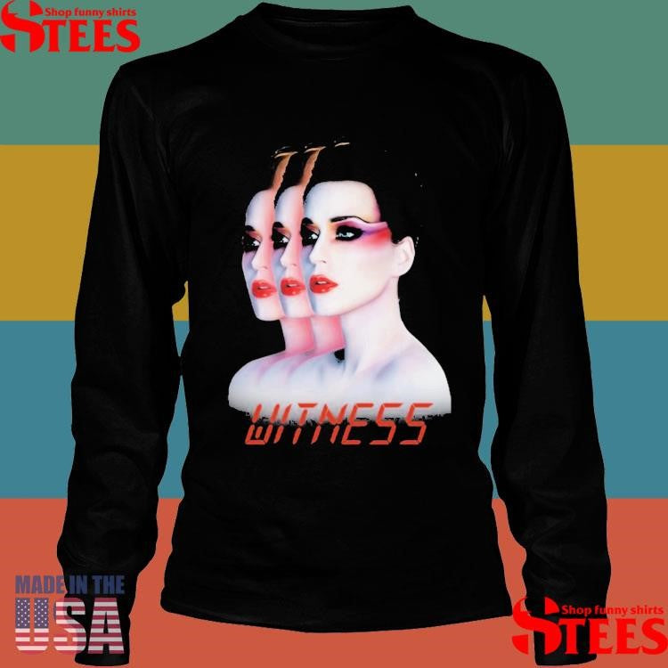 Katy Perry Witness Shirts