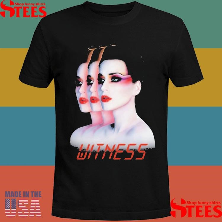Katy Perry Witness Shirts