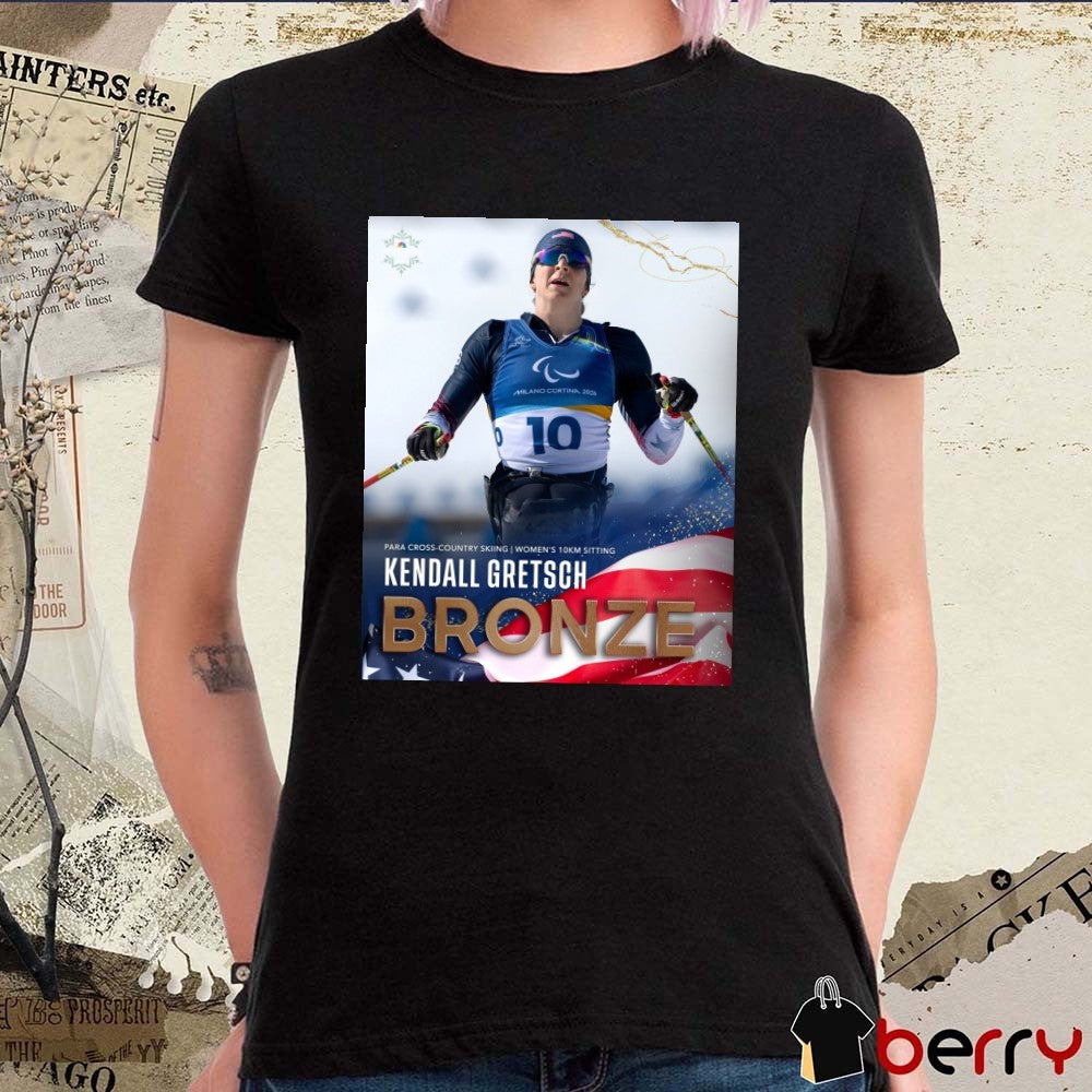 Kendall Gretsch Para Cross-Country Skiing Women’s 10km Sitting Bronze Medal Poster t-shirt